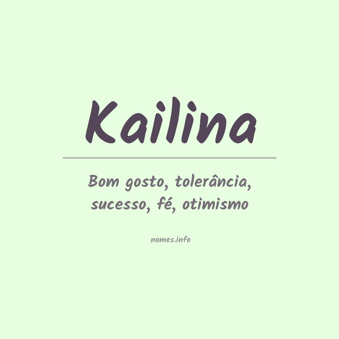 Significado do nome Kailina