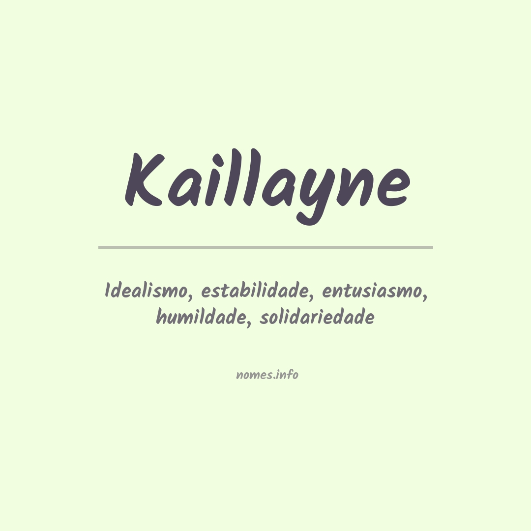 Significado do nome Kaillayne