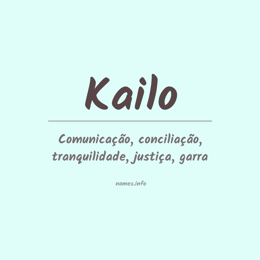 Significado do nome Kailo