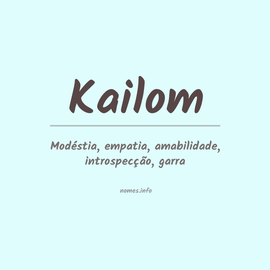 Significado do nome Kailom