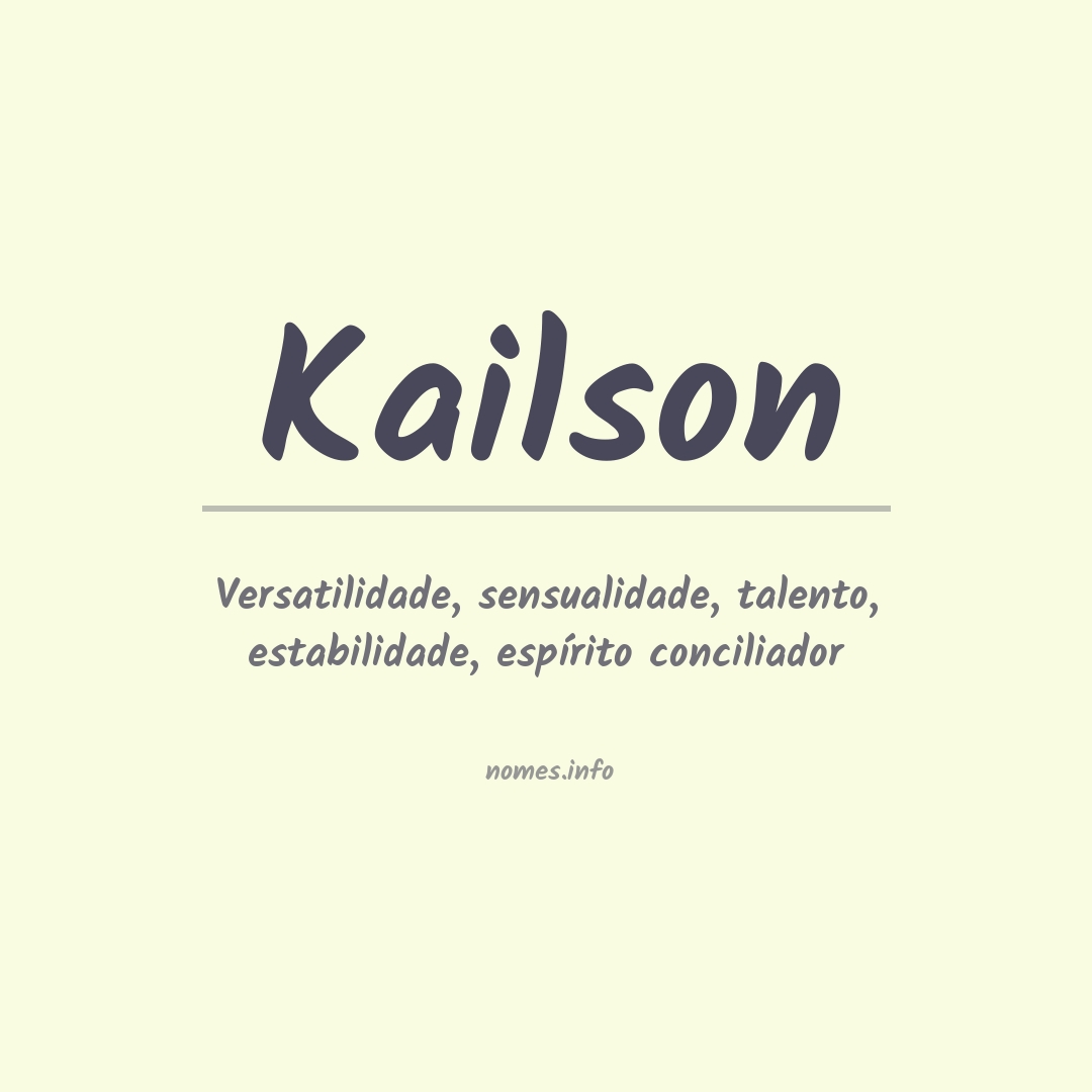 Significado do nome Kailson