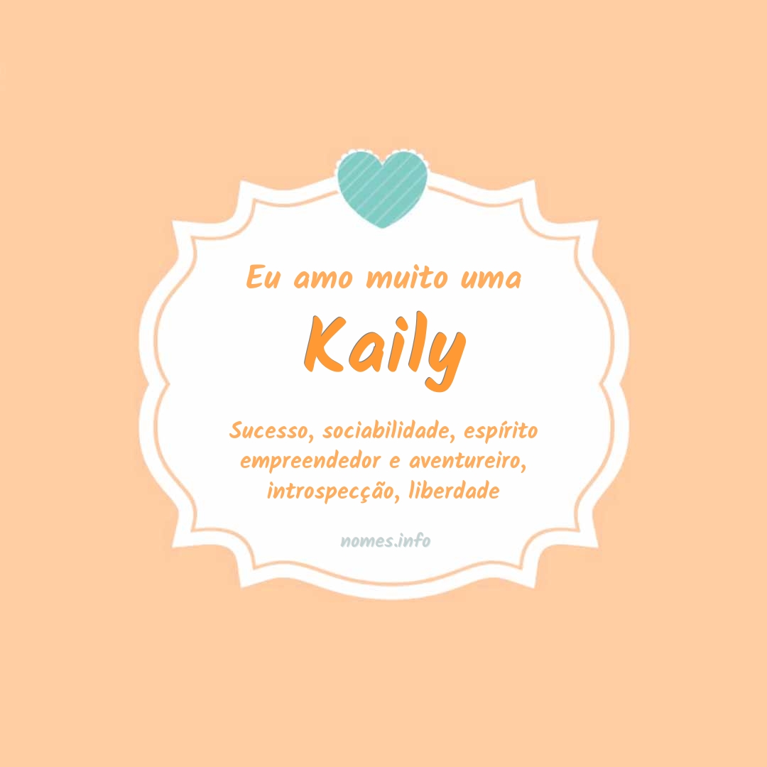 Eu amo muito Kaily