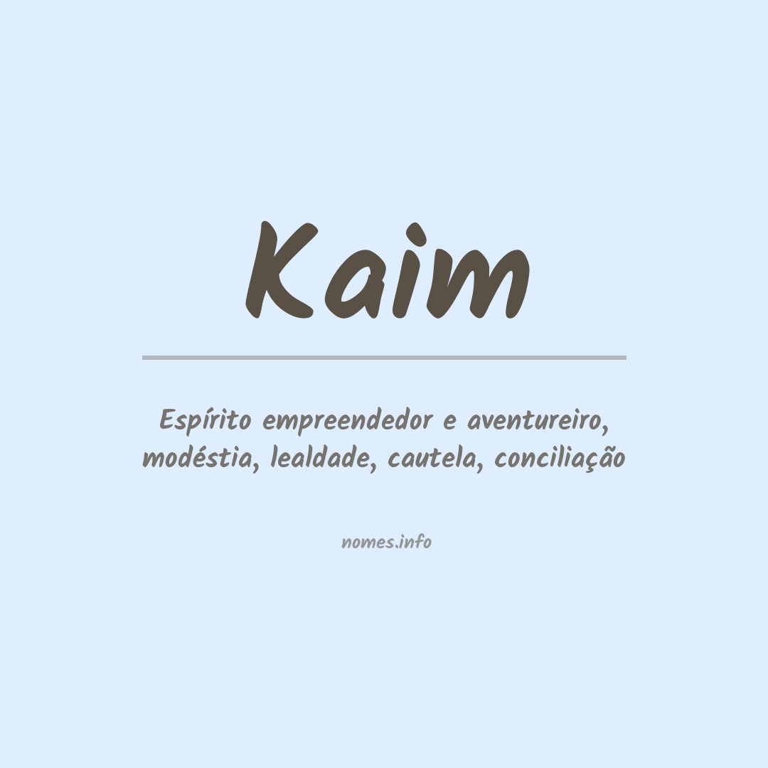 Significado do nome Kaim