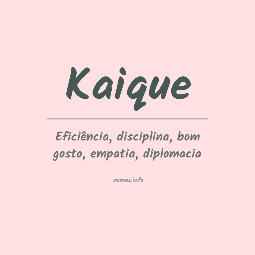 Significado do nome Kaique