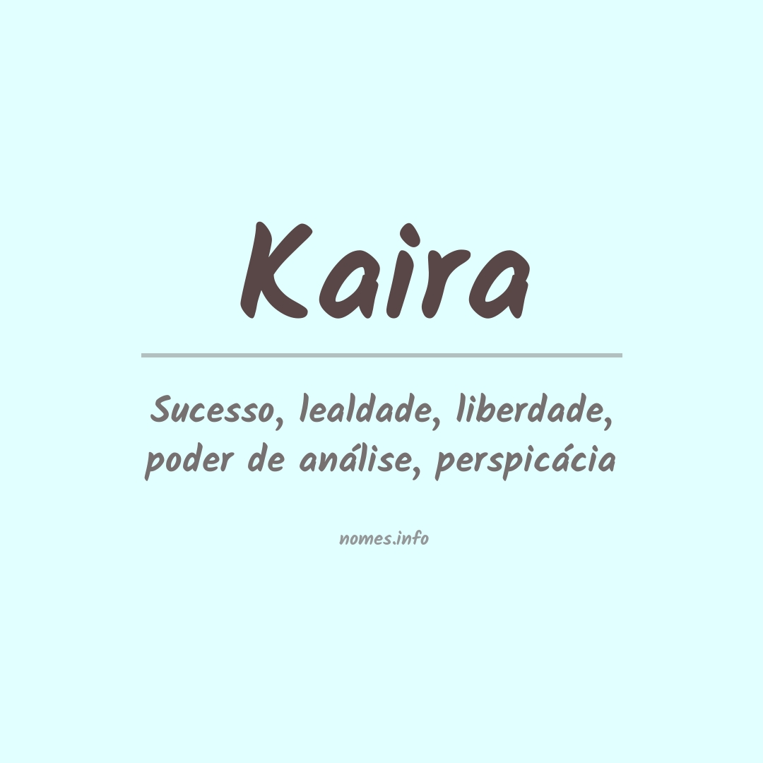 Significado do nome Kaira