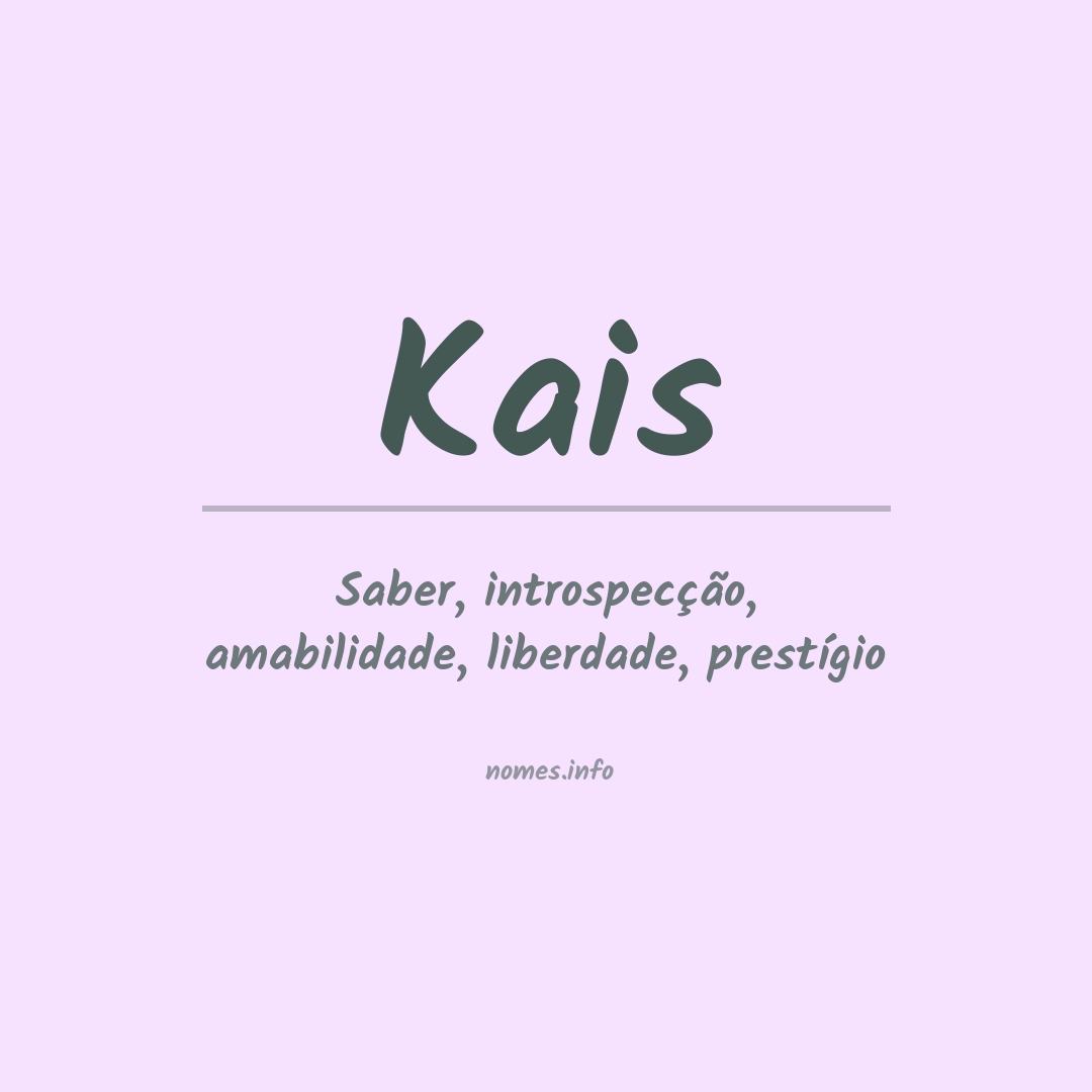 Significado do nome Kais Significado do nome Kais