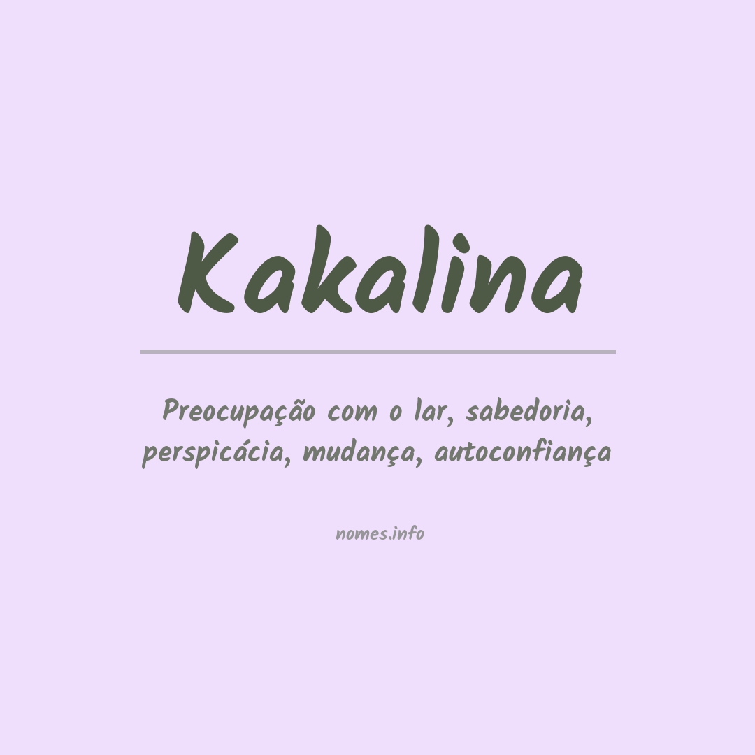 Significado do nome Kakalina