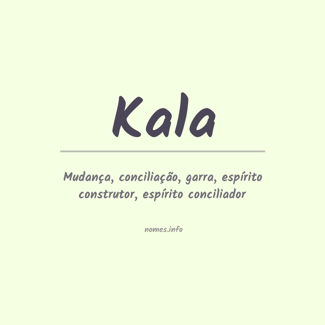 Significado do nome Kala