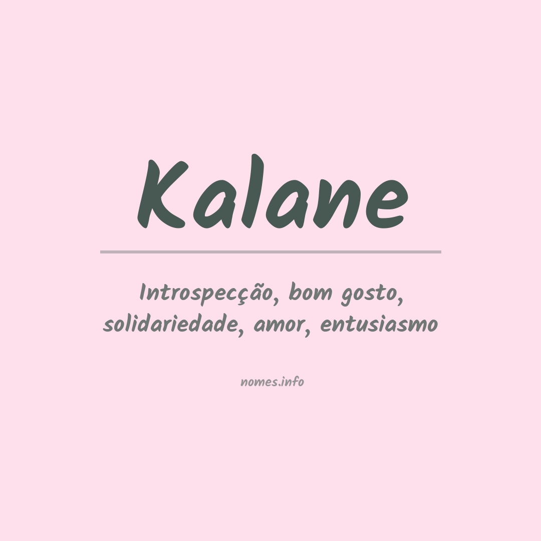 Significado do nome Kalane