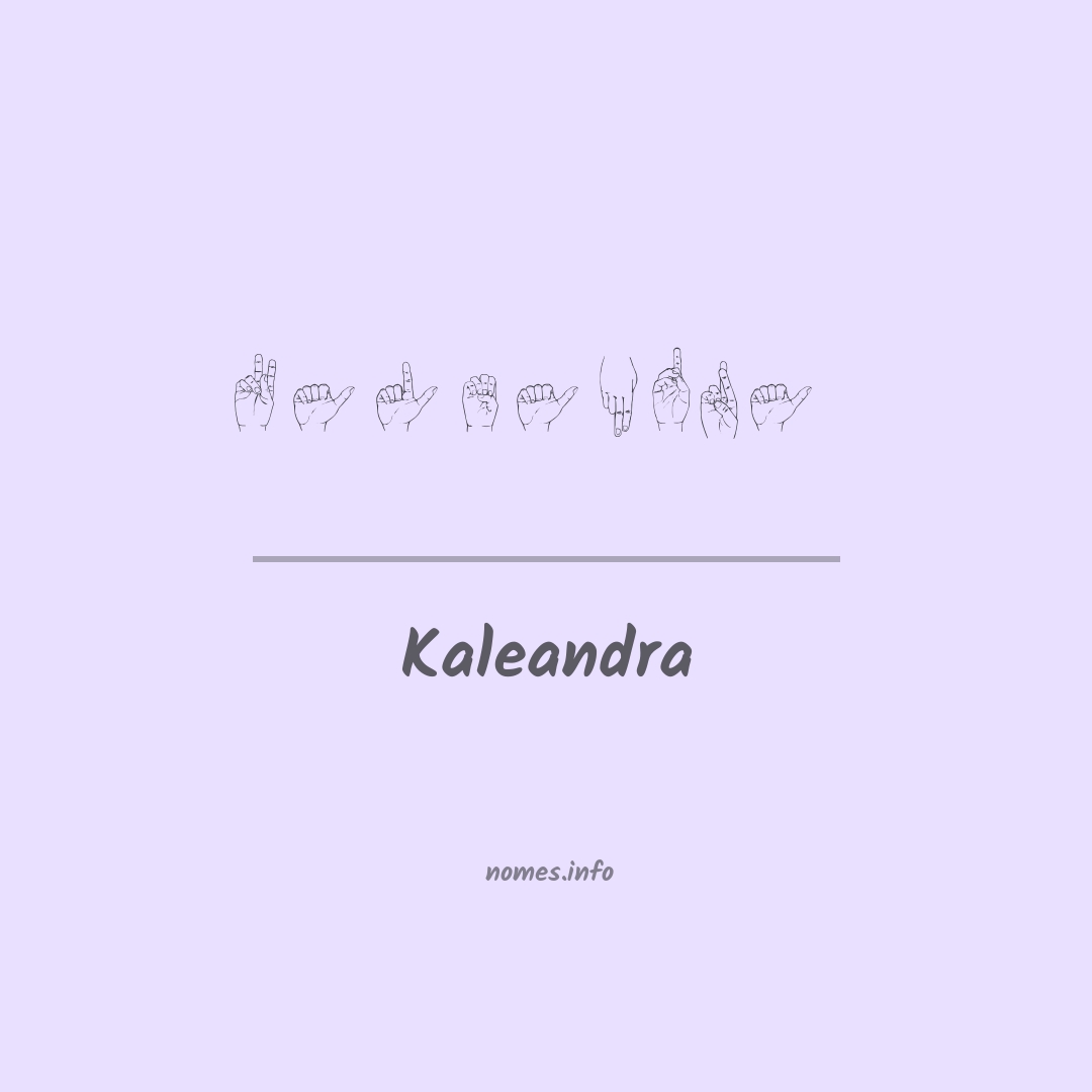 Kaleandra em Libras