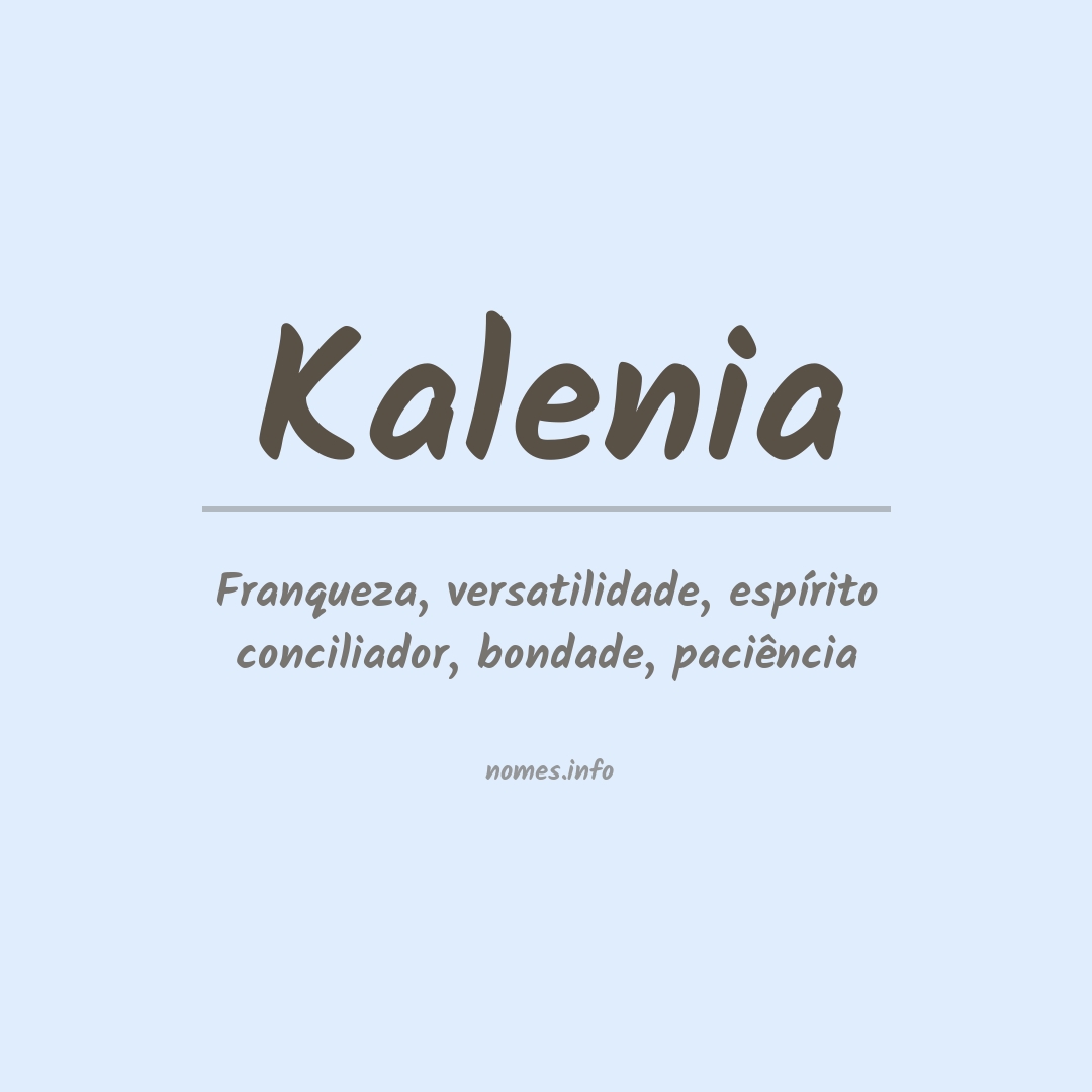 Significado do nome Kalenia