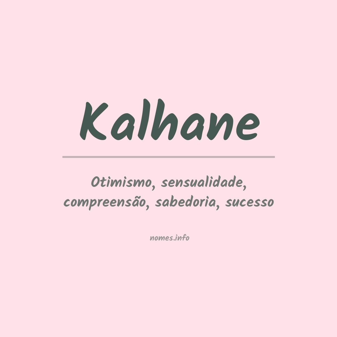 Significado do nome Kalhane