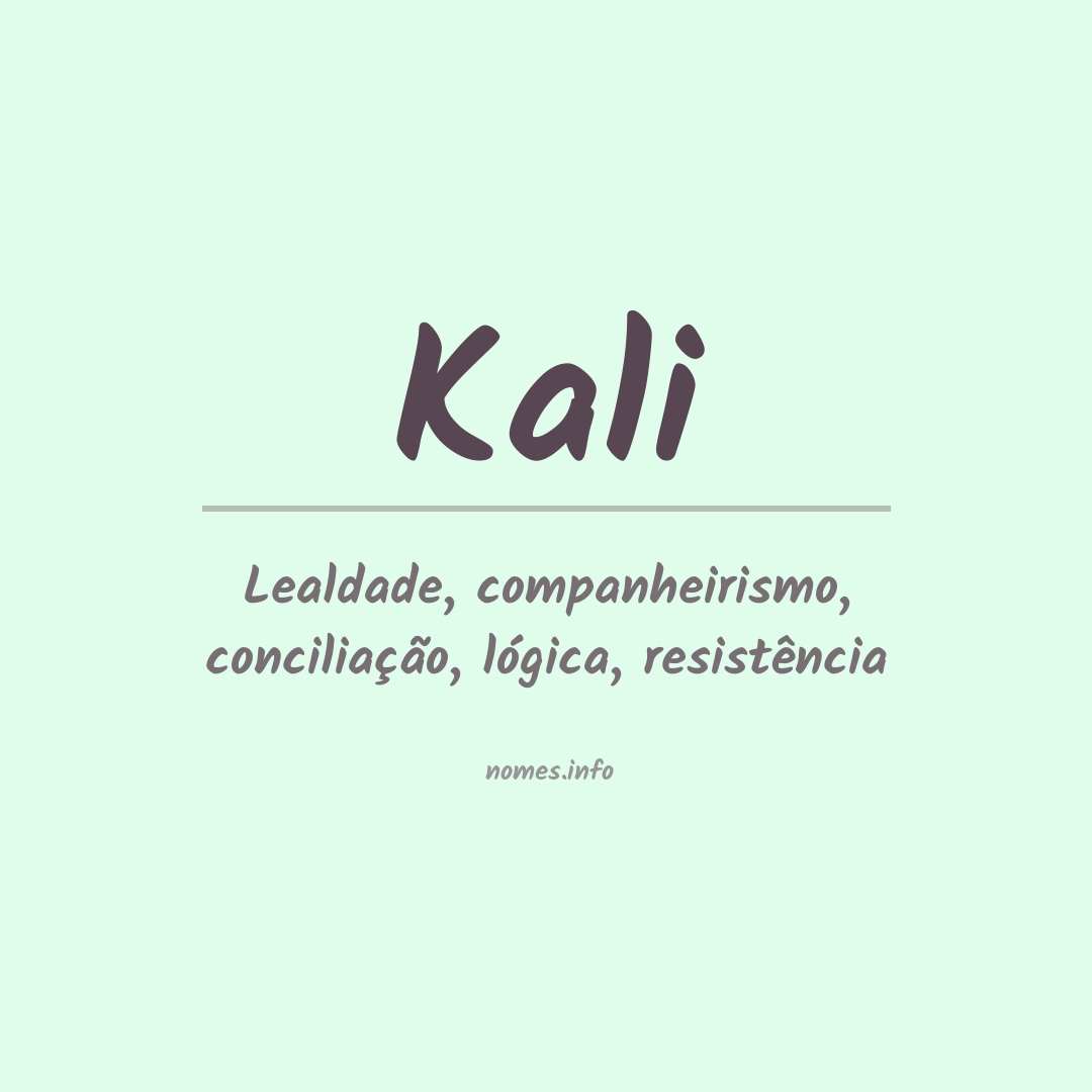 Significado do nome Kali