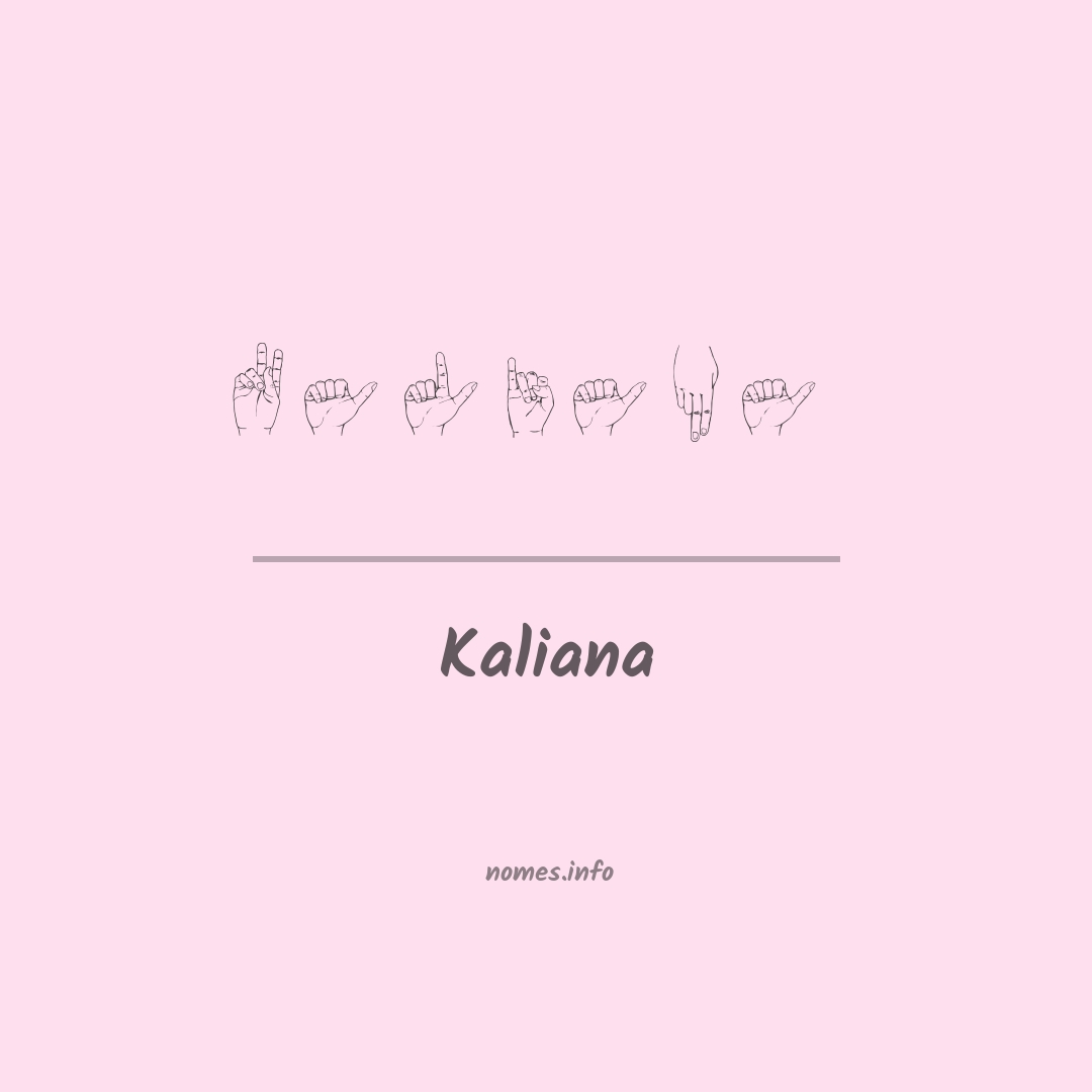 Kaliana em Libras