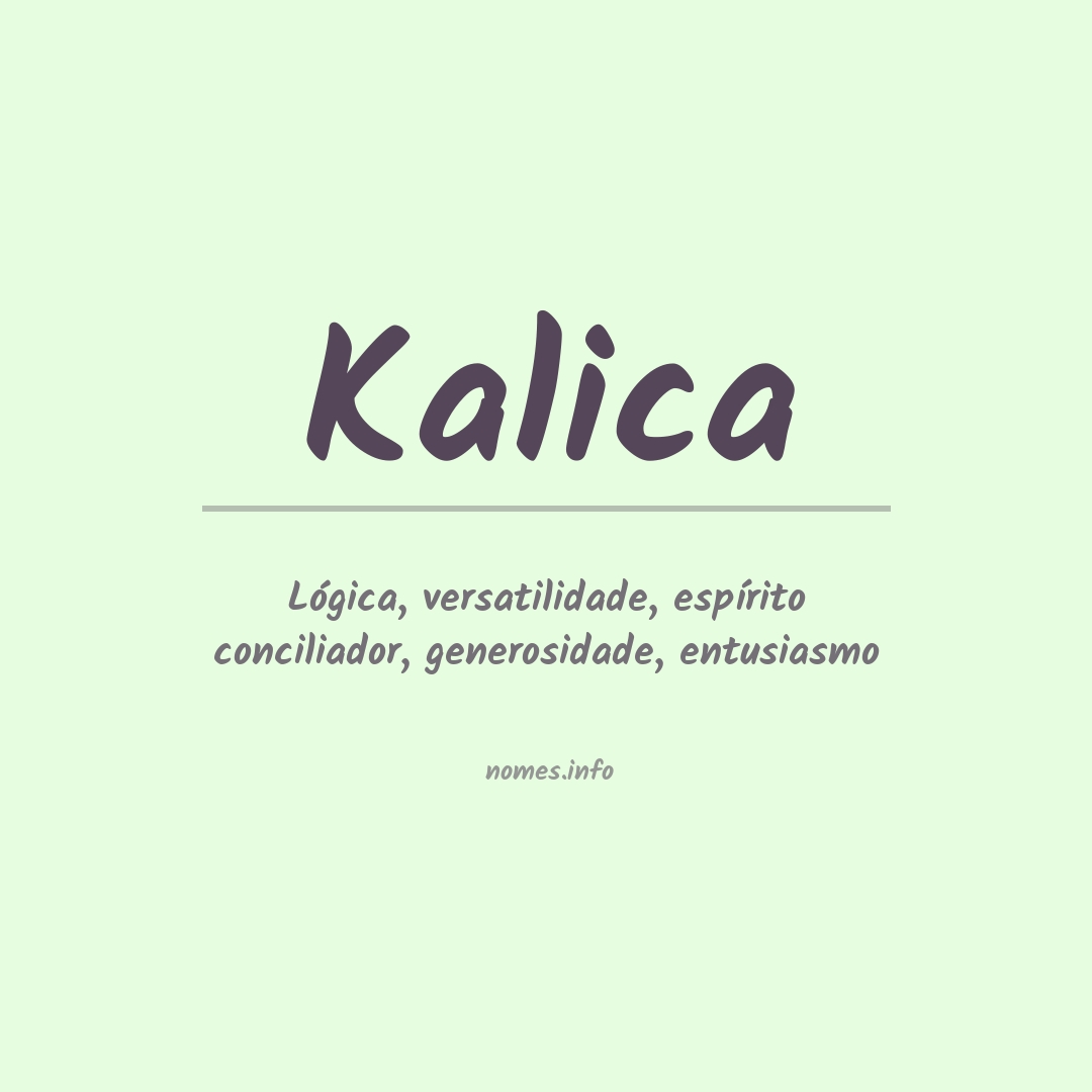 Significado do nome Kalica