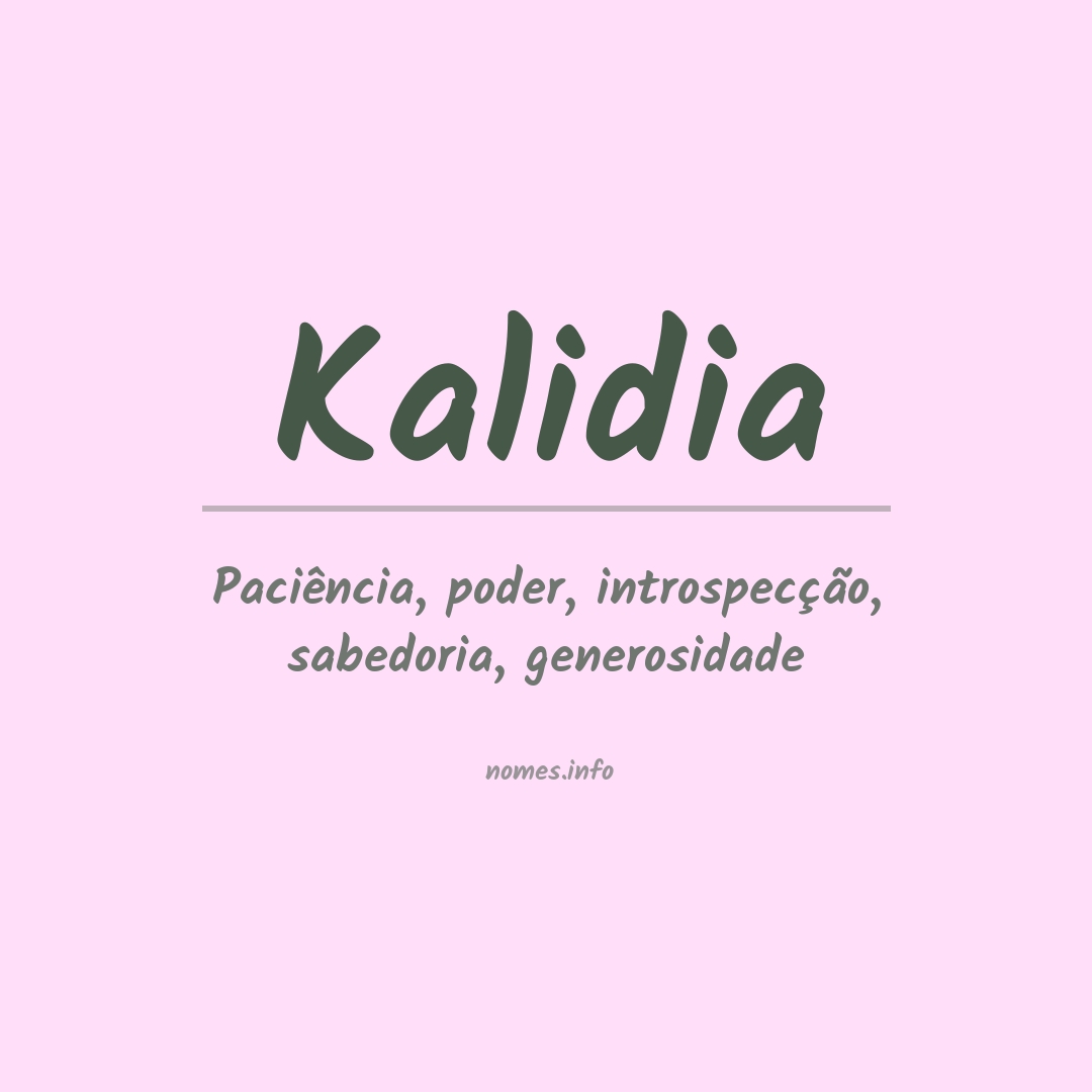 Significado do nome Kalidia