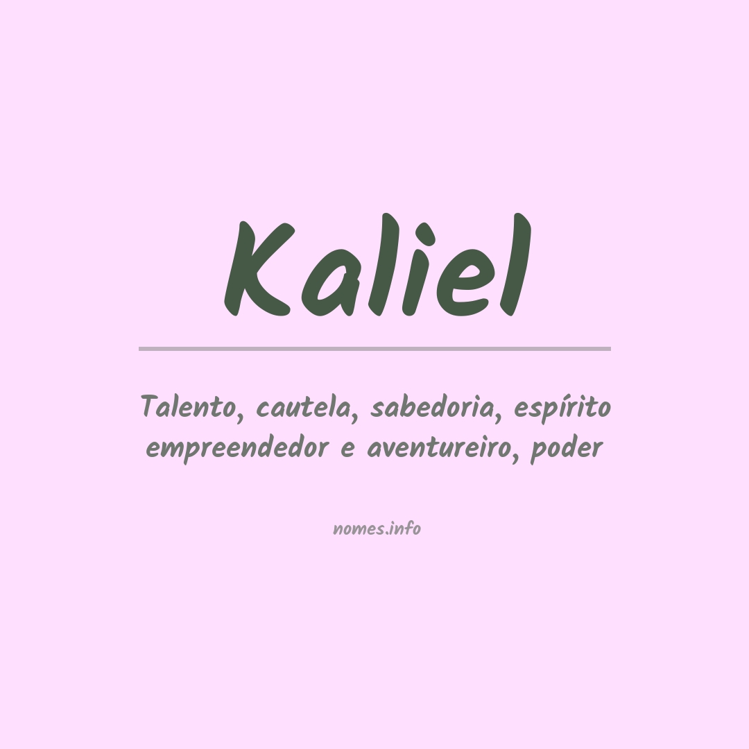 Significado do nome Kaliel