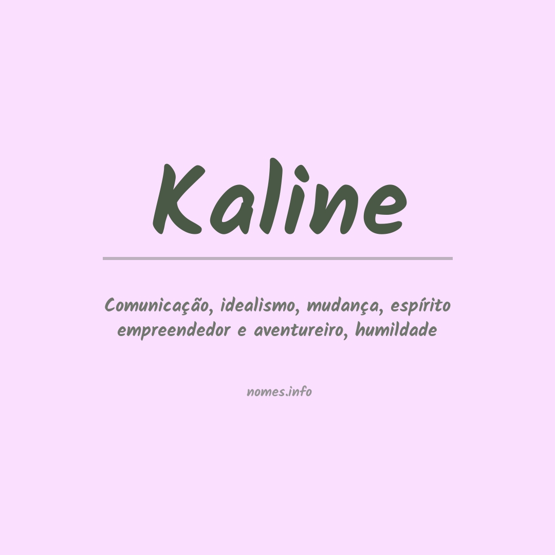 Significado do nome Kaline