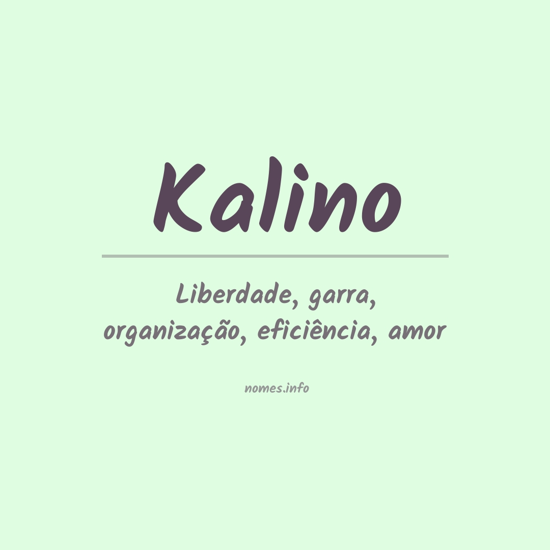 Significado do nome Kalino
