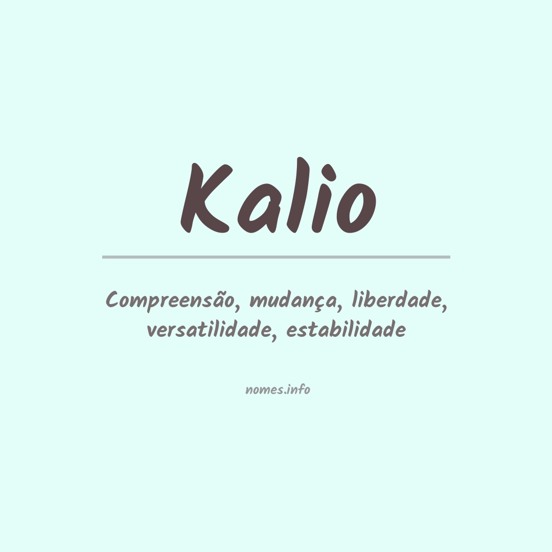 Significado do nome Kalio