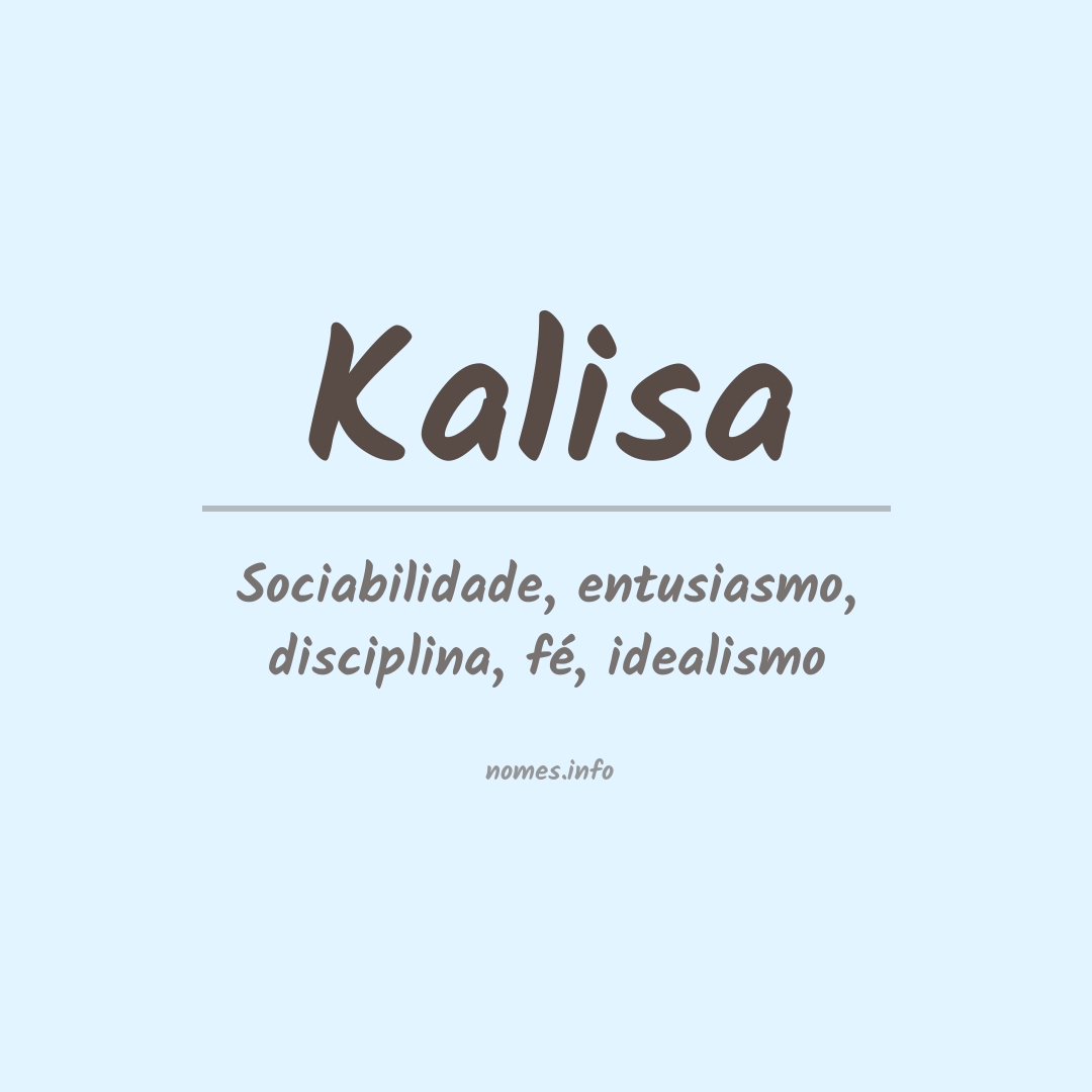 Significado do nome Kalisa