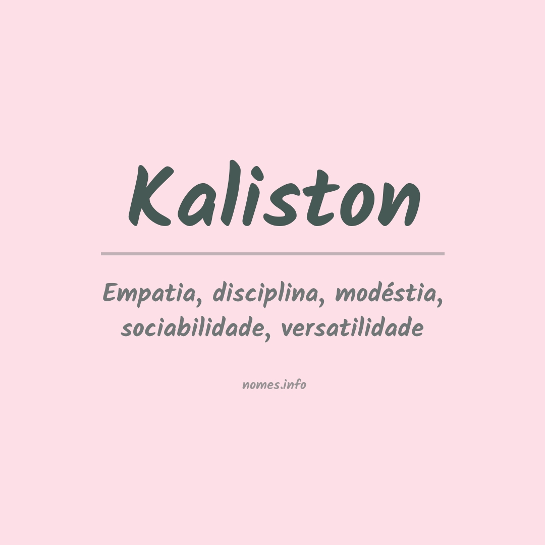 Significado do nome Kaliston