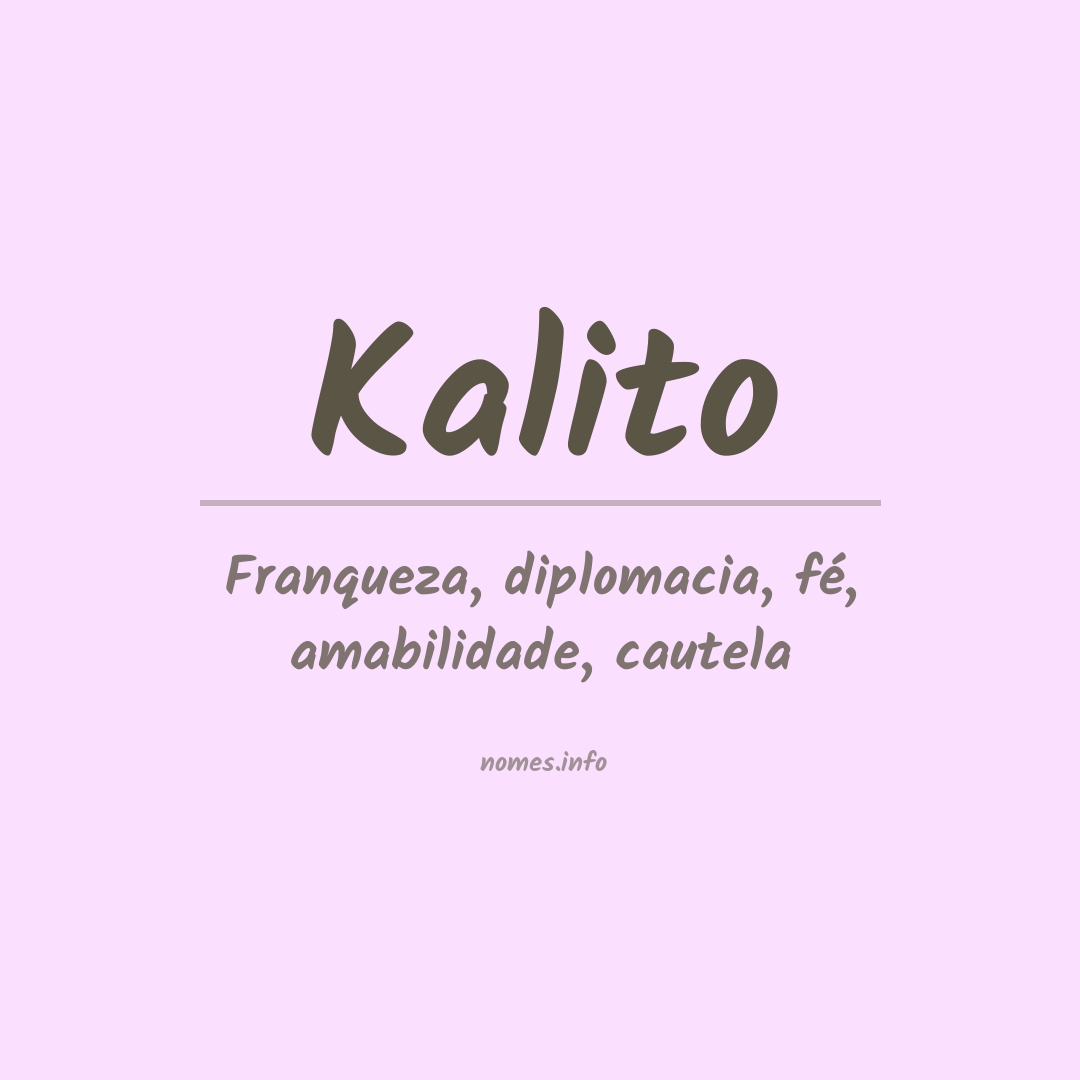 Significado do nome Kalito