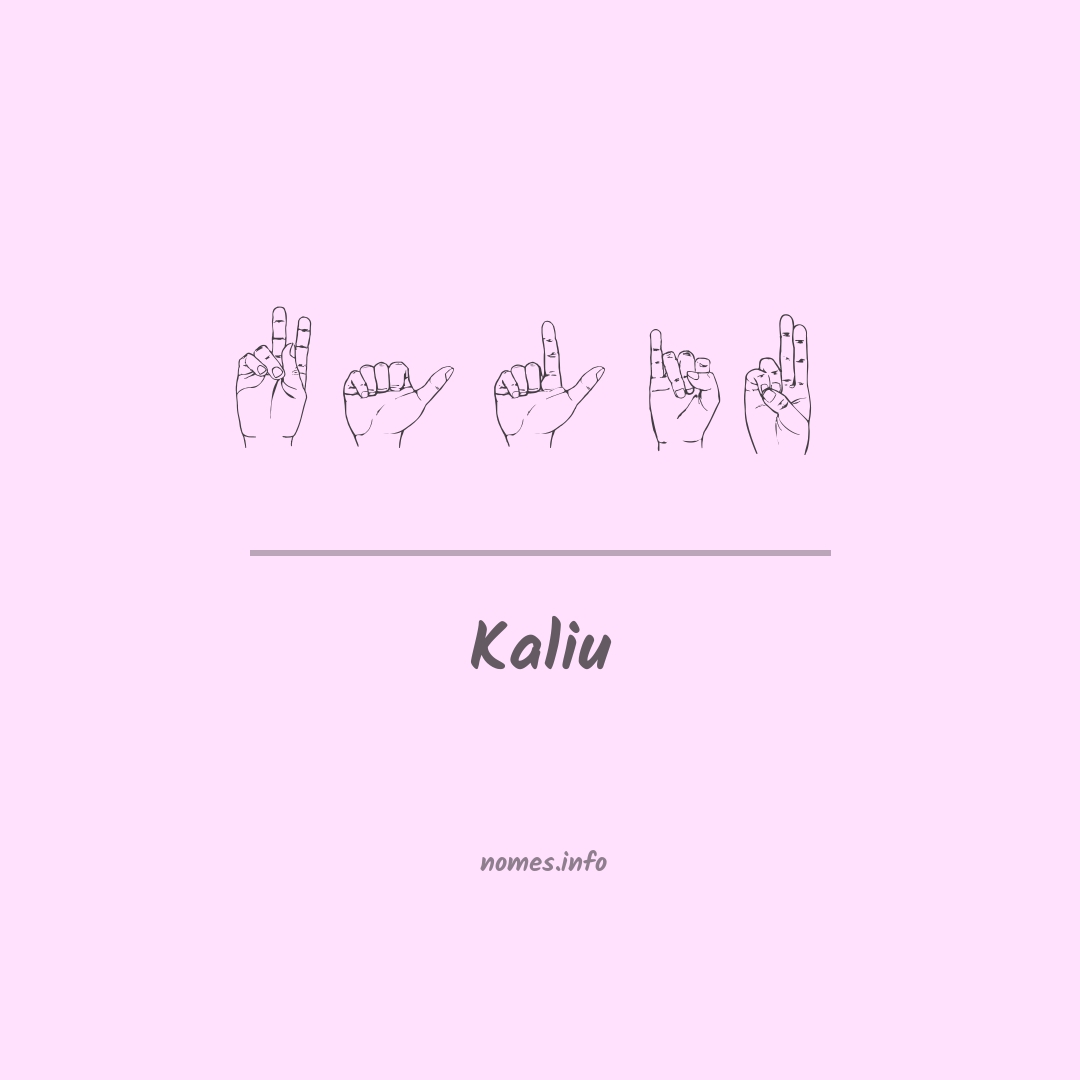 Kaliu em Libras