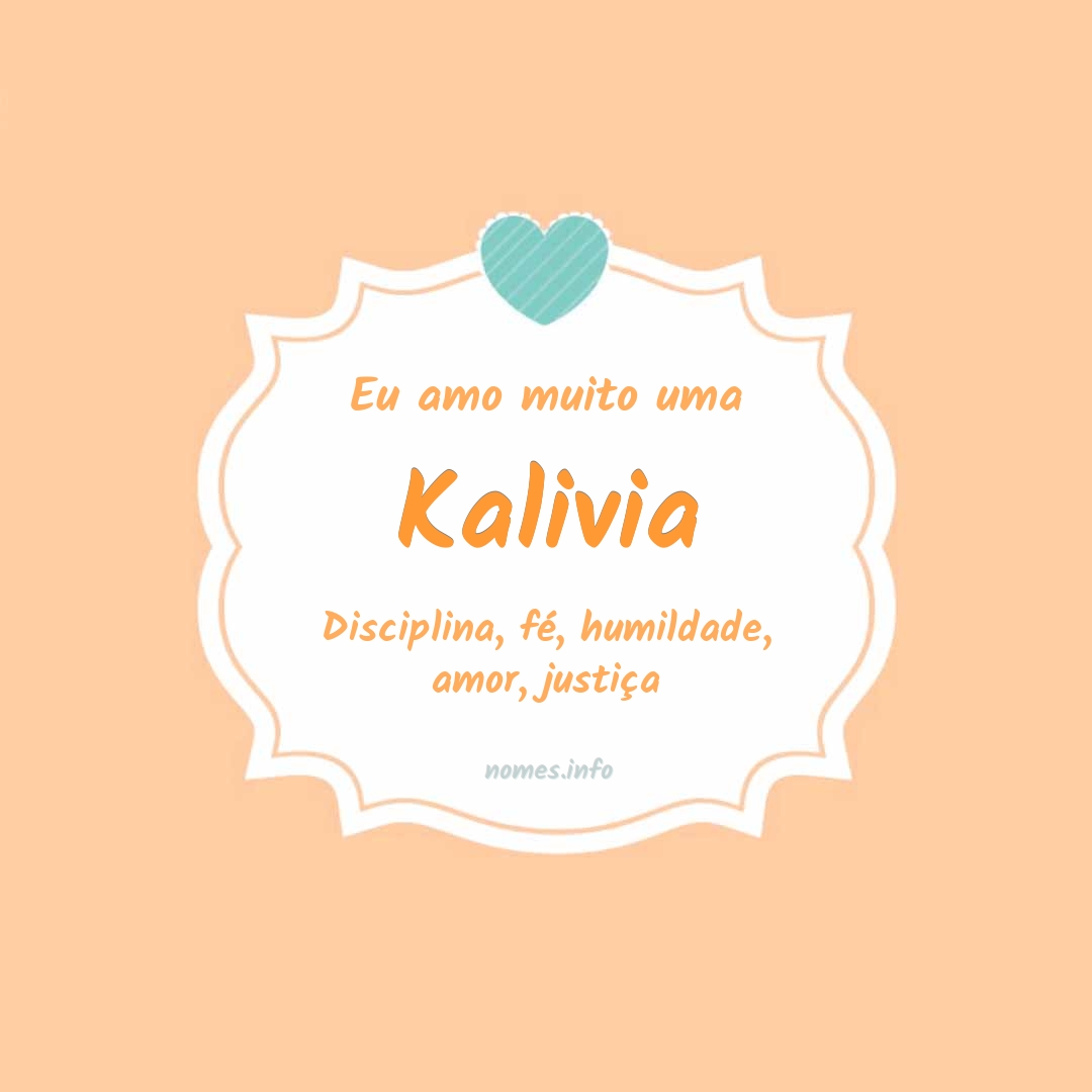 Eu amo muito Kalivia