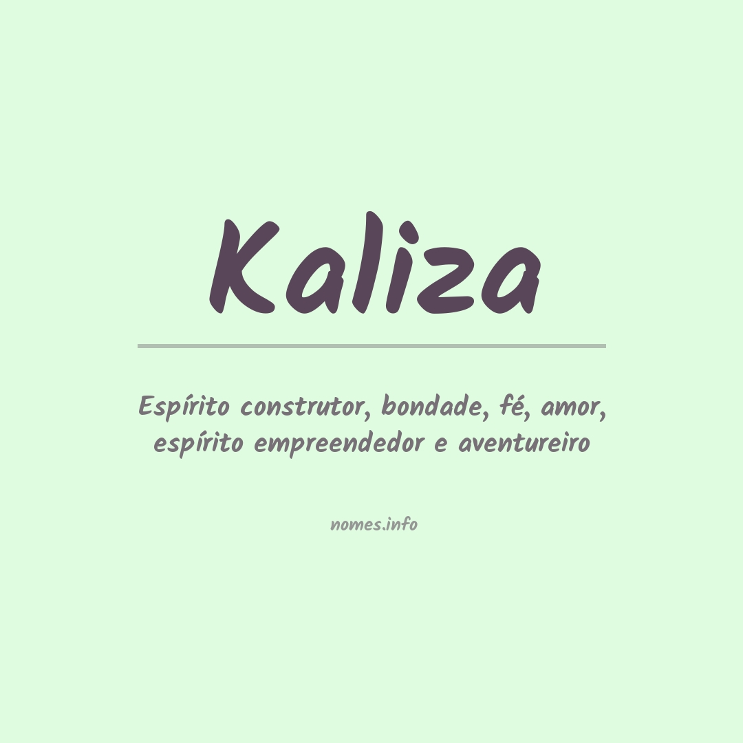 Significado do nome Kaliza