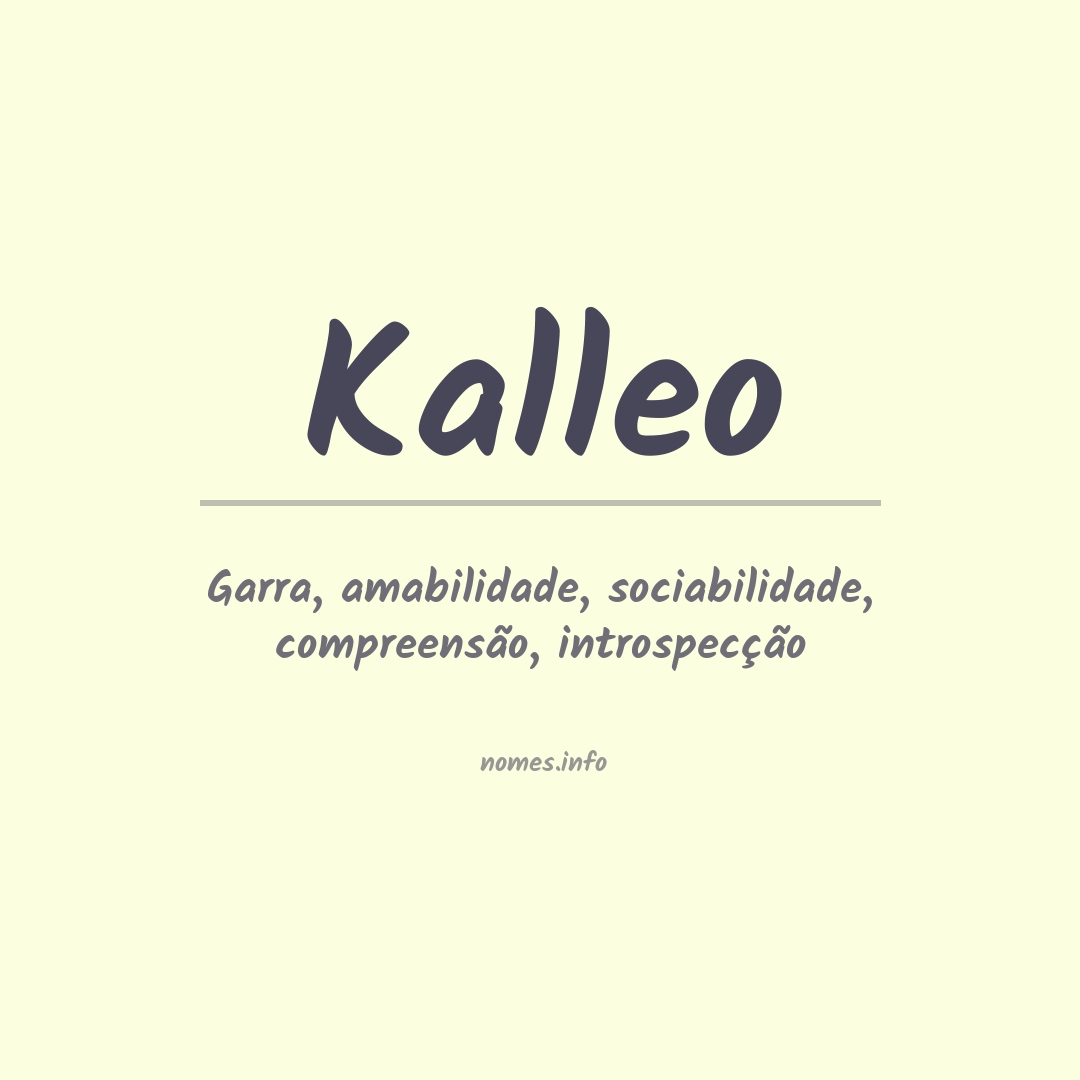 Significado do nome Kalleo