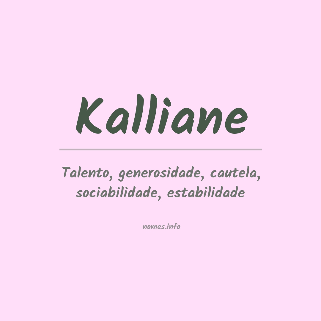 Significado do nome Kalliane
