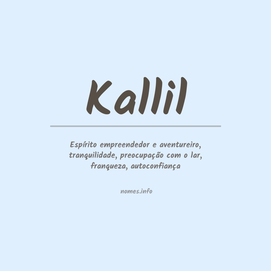 Significado do nome Kallil