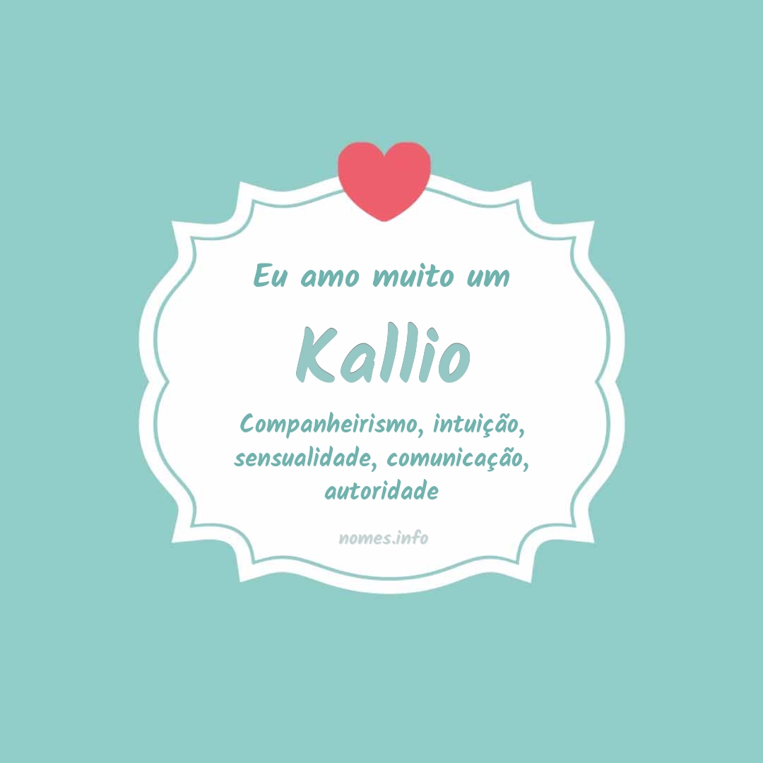 Eu amo muito Kallio