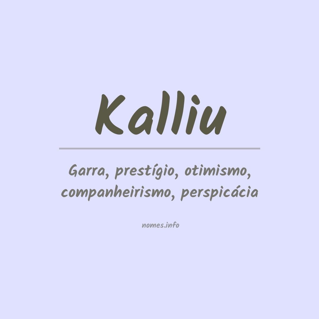Significado do nome Kalliu