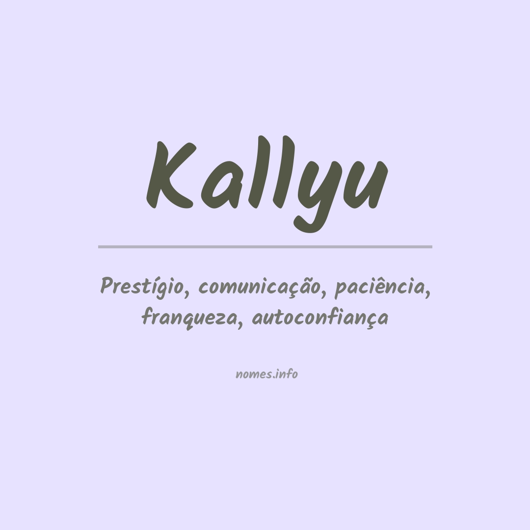 Significado do nome Kallyu