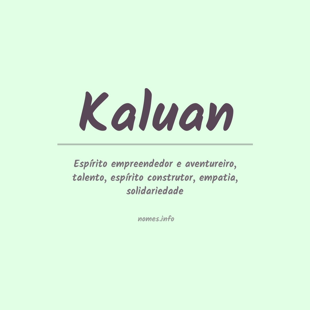Significado do nome Kaluan