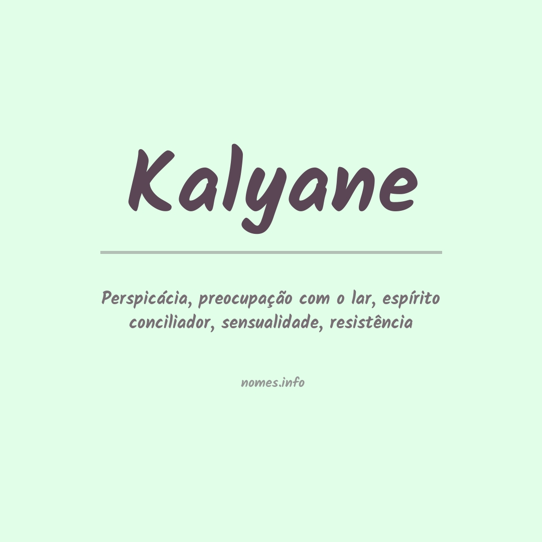 Significado do nome Kalyane