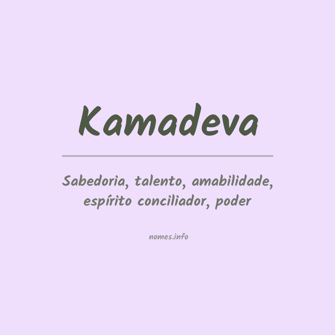 Significado do nome Kamadeva