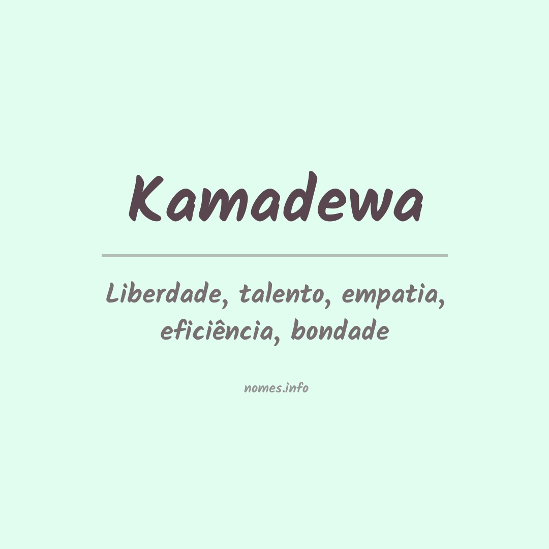 Significado do nome Kamadewa
