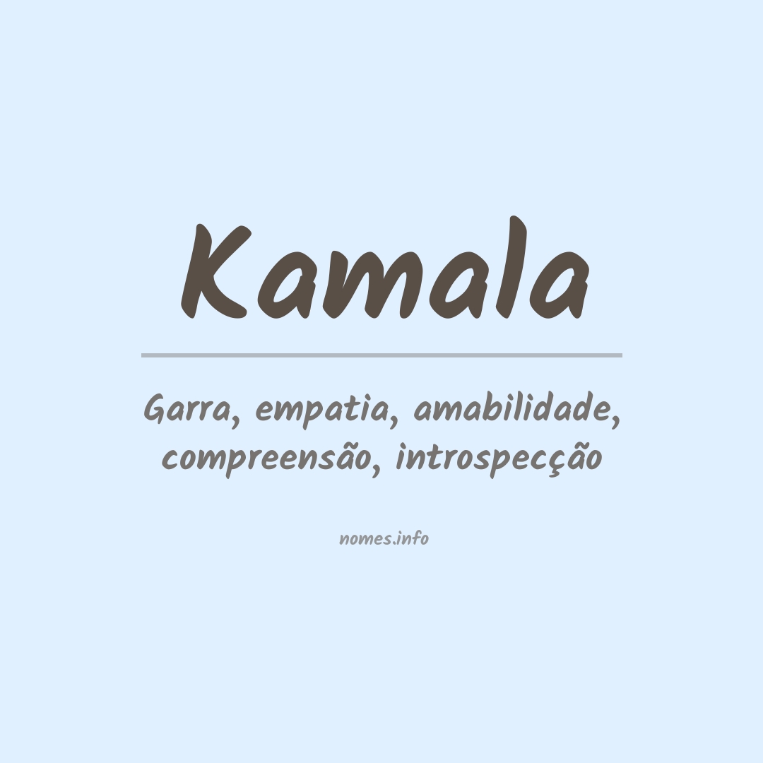 Significado do nome Kamala