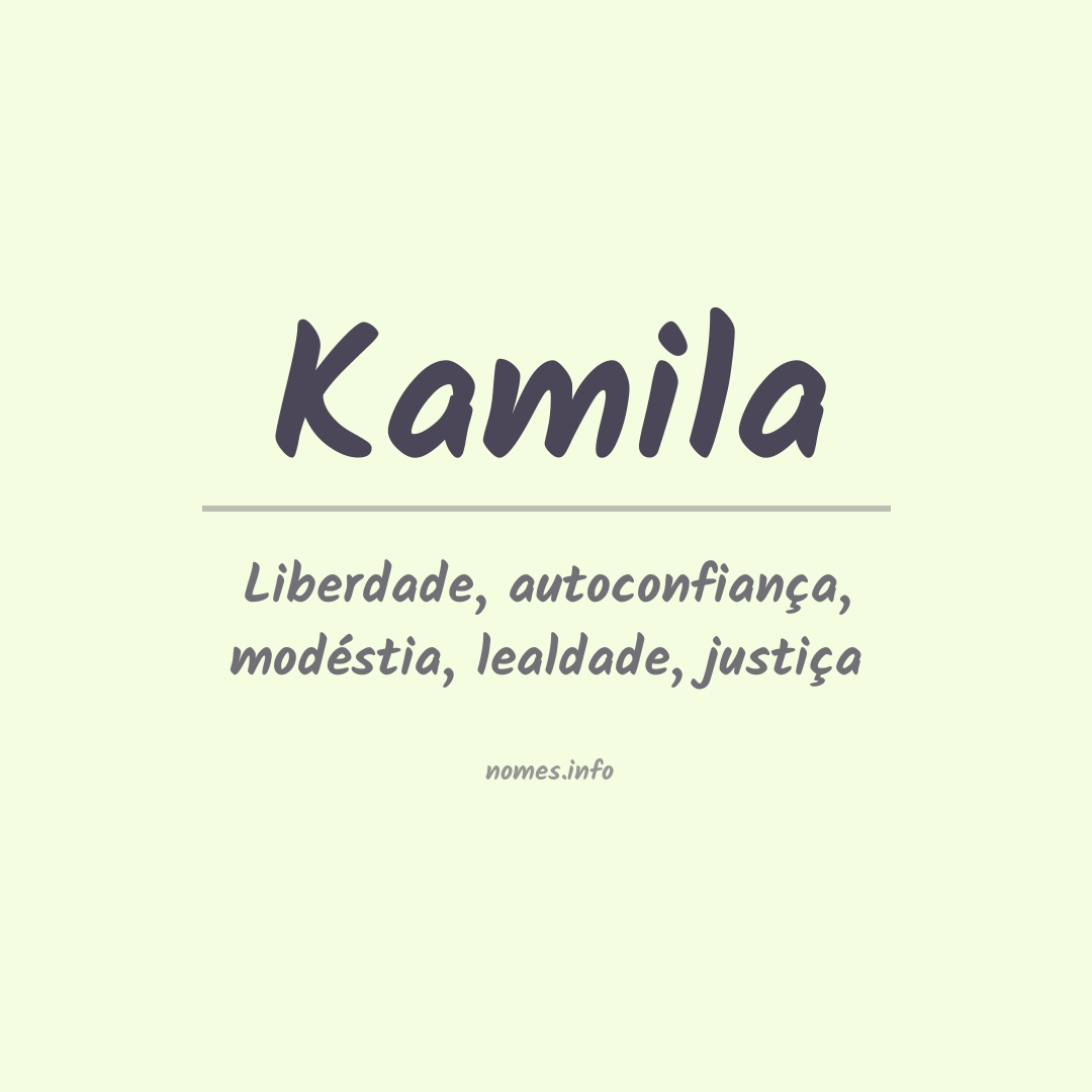 Significado do nome Kamila