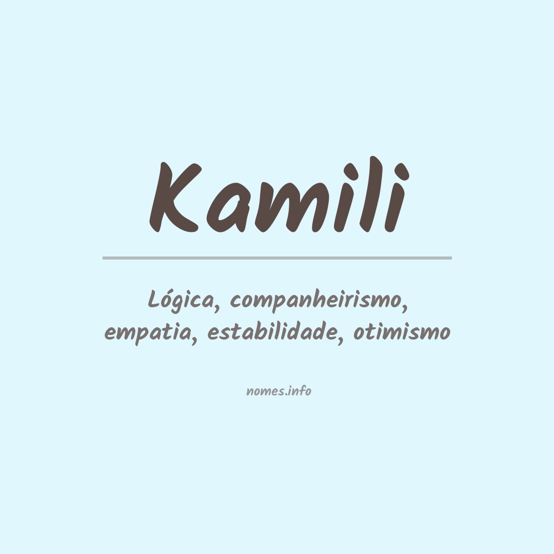 Significado do nome Kamili