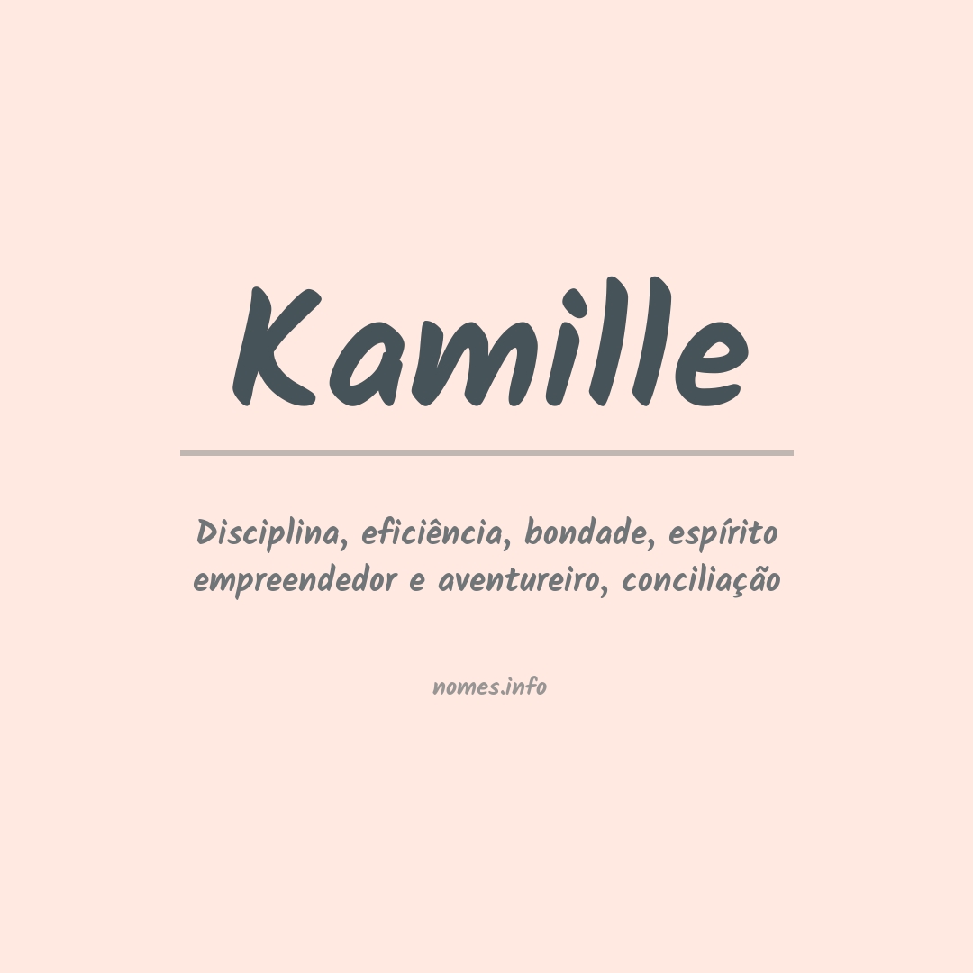 Significado do nome Kamille