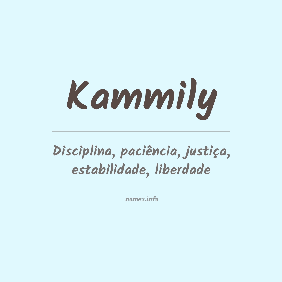 Significado do nome Kammily