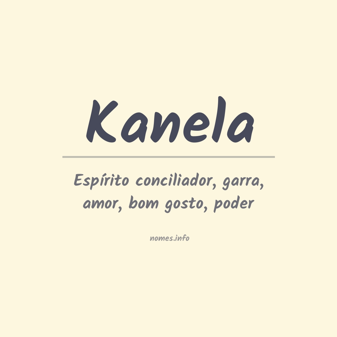 Significado do nome Kanela