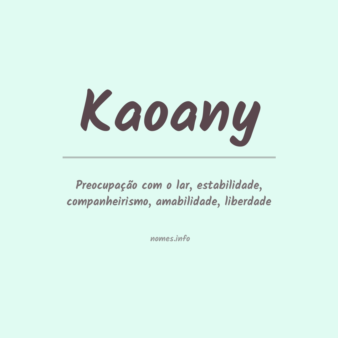 Significado do nome Kaoany