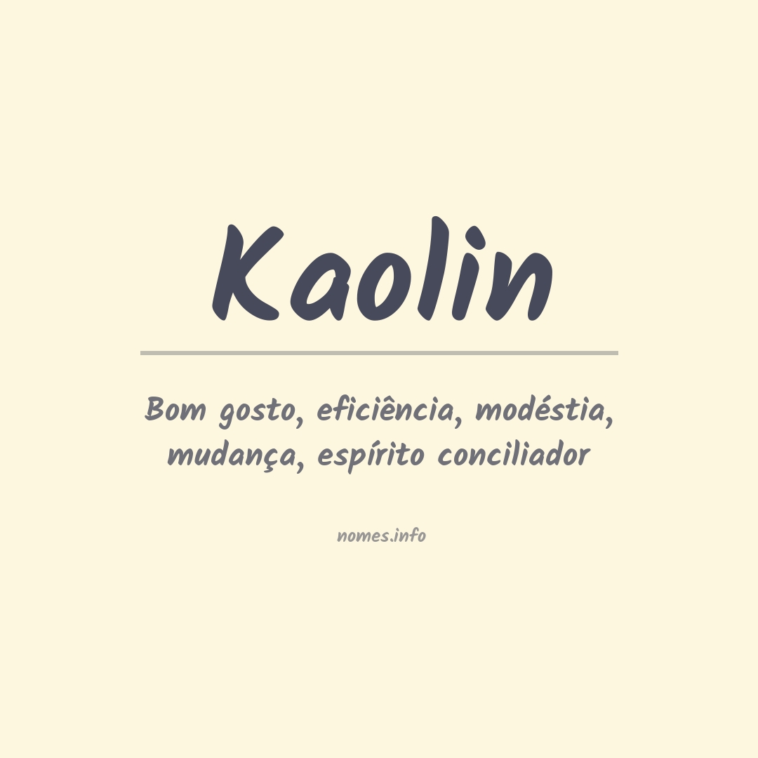 Significado do nome Kaolin