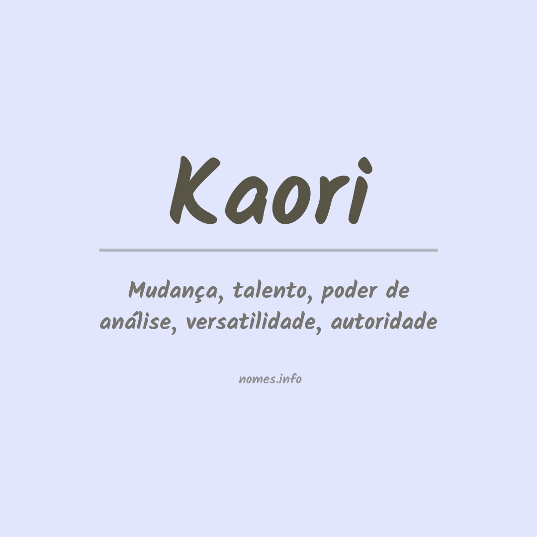 Significado do nome Kaori
