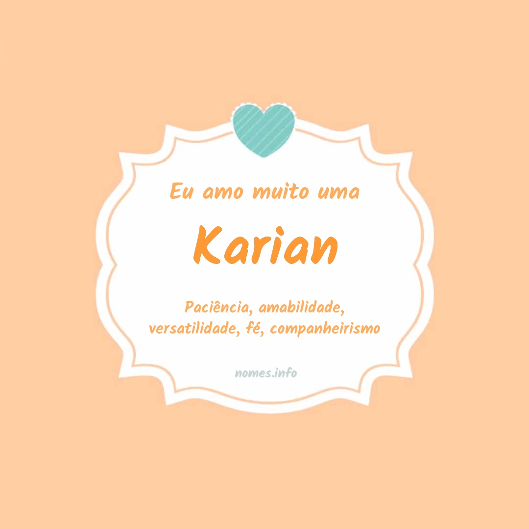 Eu amo muito Karian